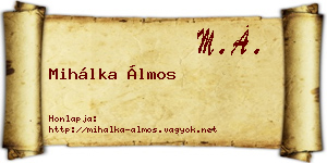 Mihálka Álmos névjegykártya